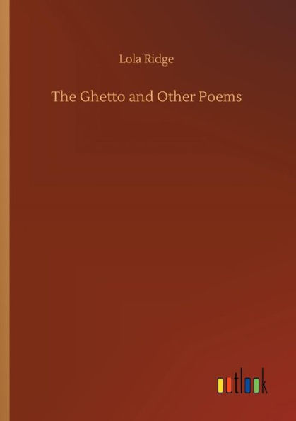 The Ghetto and Other Poems