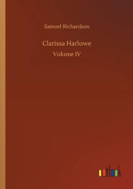 Title: Clarissa Harlowe, Author: Samuel Richardson