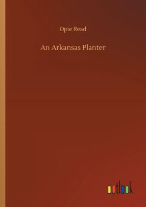 An Arkansas Planter