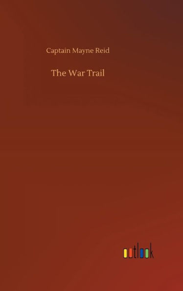 The War Trail