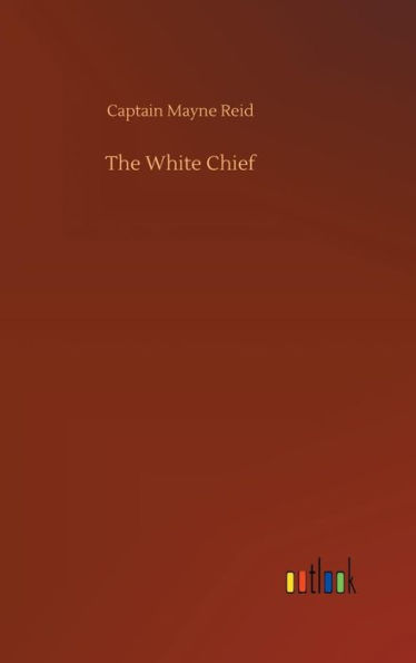 The White Chief