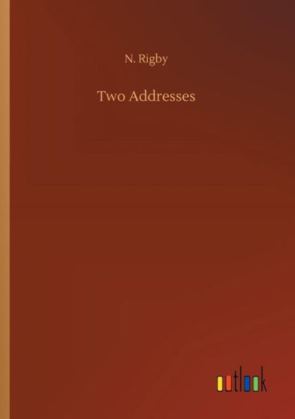 Two Addresses