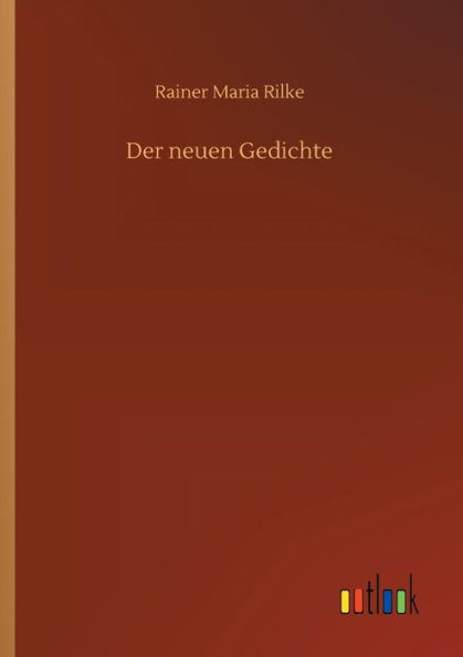 Der neuen Gedichte