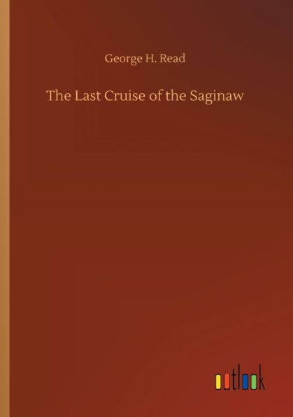 the Last Cruise of Saginaw