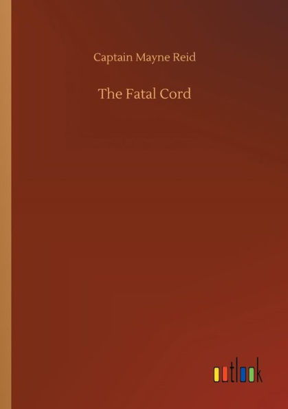 The Fatal Cord