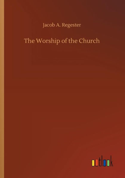 the Worship of Church