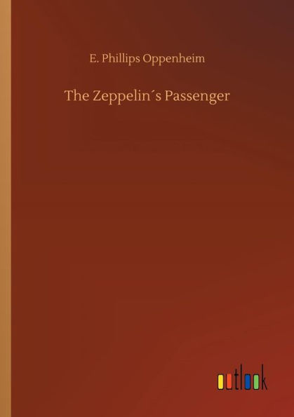 The Zeppelinï¿½s Passenger