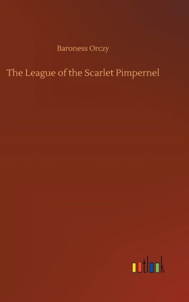 The League of the Scarlet Pimpernel