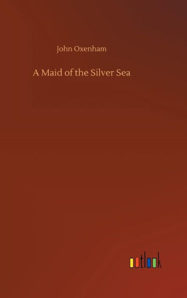 A Maid of the Silver Sea