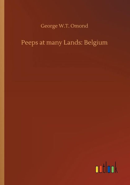 Peeps at many Lands: Belgium