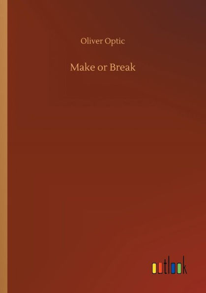 Make or Break