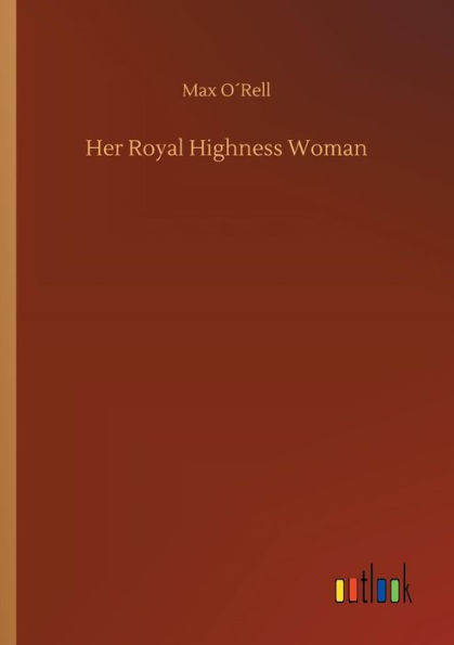 Her Royal Highness Woman