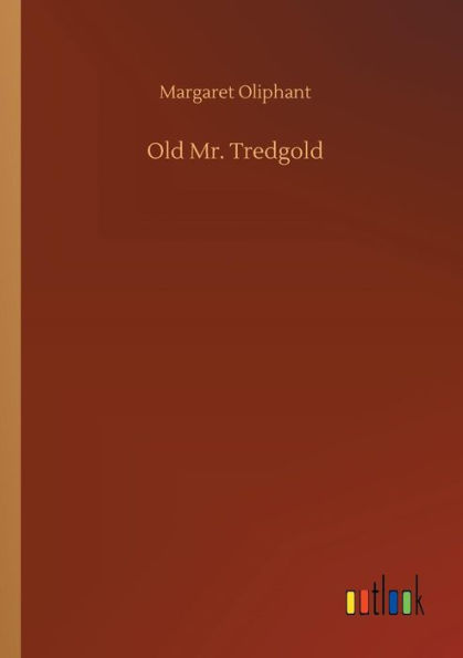 Old Mr. Tredgold