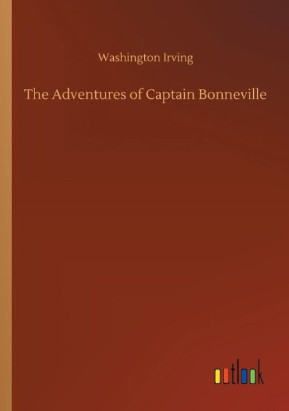 The Adventures of Captain Bonneville