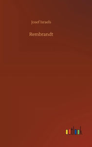 Title: Rembrandt, Author: Josef Israels