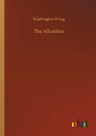 Title: The Alhambra, Author: Washington Irving