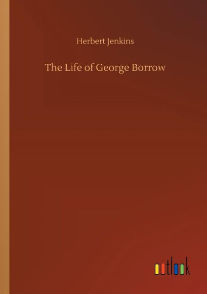 The Life of George Borrow