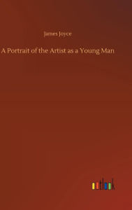 Title: A Portrait of the Artist as a Young Man, Author: James Joyce