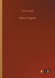 Title: Many Cargoes, Author: W. W. Jacobs