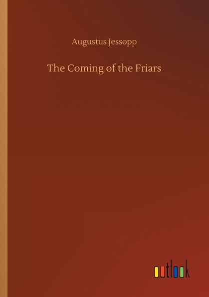 the Coming of Friars