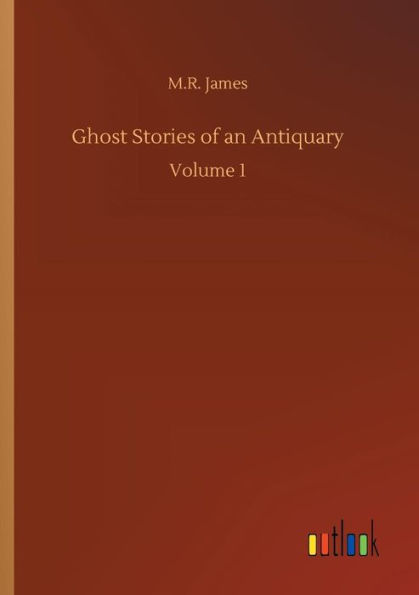 Ghost Stories of an Antiquary