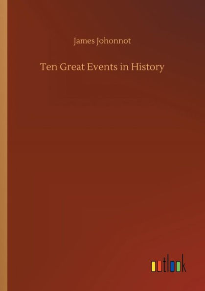 Ten Great Events History