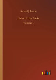 Title: Lives of the Poets, Author: Samuel Johnson