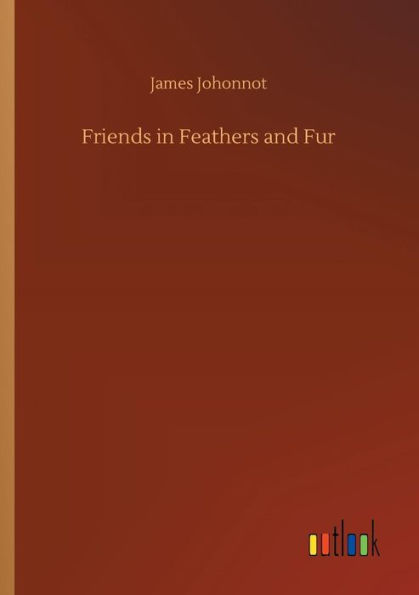 Friends Feathers and Fur