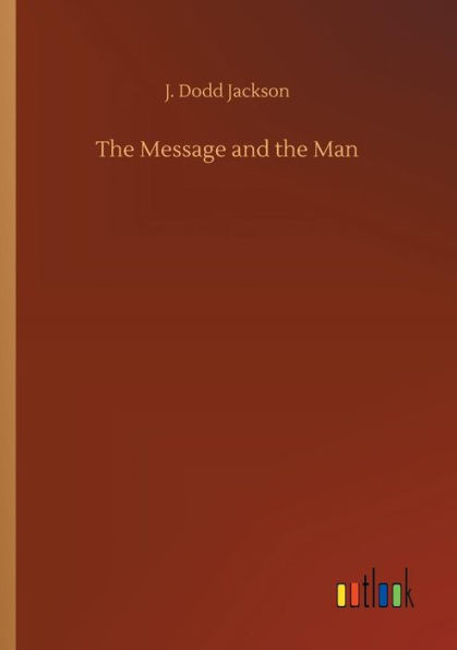 the Message and Man