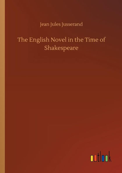 the English Novel Time of Shakespeare