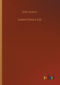 Title: Letters from a Cat, Author: Helen Jackson