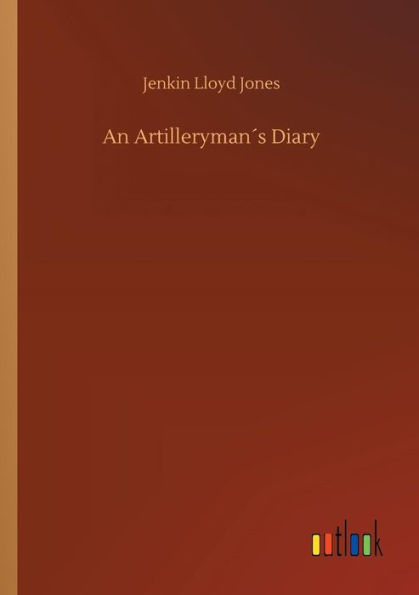 An Artillerymanï¿½s Diary