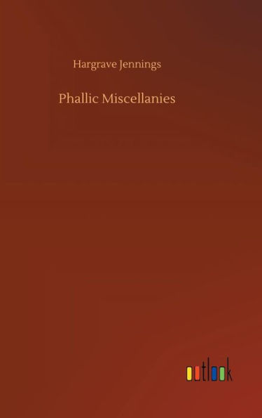Phallic Miscellanies