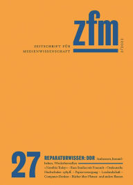 Title: Zeitschrift für Medienwissenschaft 27: Jg. 14, Heft 2/2022: Reparaturwissen DDR, Author: Gesellschaft für Medienwissenschaft