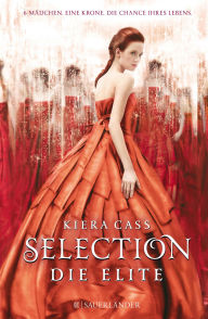 Title: Die Elite: Selection Band 2, Author: Kiera Cass