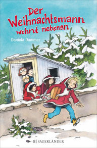 Title: Der Weihnachtsmann wohnt nebenan, Author: Daniela Dammer