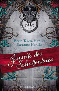 Title: Jenseits des Schattentores, Author: Beate Teresa Hanika