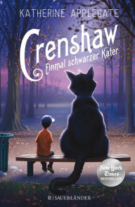 Title: Crenshaw - Einmal schwarzer Kater, Author: Katherine Applegate