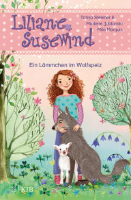 Title: Liliane Susewind - Ein Lämmchen im Wolfspelz, Author: Tanya Stewner