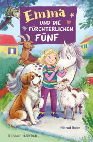 Title: Emma und die Fürchterlichen Fünf, Author: Hiltrud Baier
