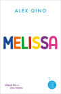 Melissa: einfühlsames Kinderbuch über Träume, Mut und das Gefühl des Andersseins für Kinder ab 10 Jahre ? Geschichte über das Thema Transgender