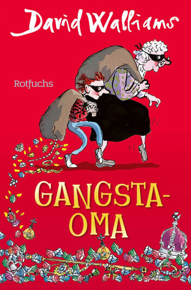 Gangsta-Oma: Für Mädchen und Jungen ab 10