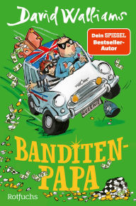 Title: Banditen-Papa, Author: David Walliams