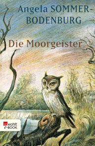 Title: Die Moorgeister, Author: Angela Sommer-Bodenburg