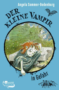 Title: Der kleine Vampir in Gefahr, Author: Angela Sommer-Bodenburg