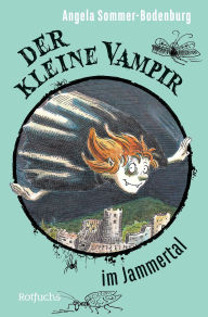 Title: Der kleine Vampir im Jammertal, Author: Angela Sommer-Bodenburg