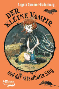 Title: Der kleine Vampir und der rätselhafte Sarg, Author: Angela Sommer-Bodenburg