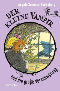 Title: Der kleine Vampir und die große Verschwörung, Author: Angela Sommer-Bodenburg