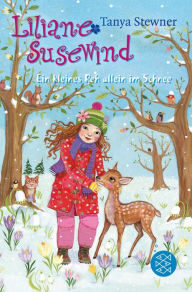 Title: Liliane Susewind - Ein kleines Reh allein im Schnee, Author: Tanya Stewner