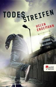 Title: Todesstreifen, Author: Helen Endemann